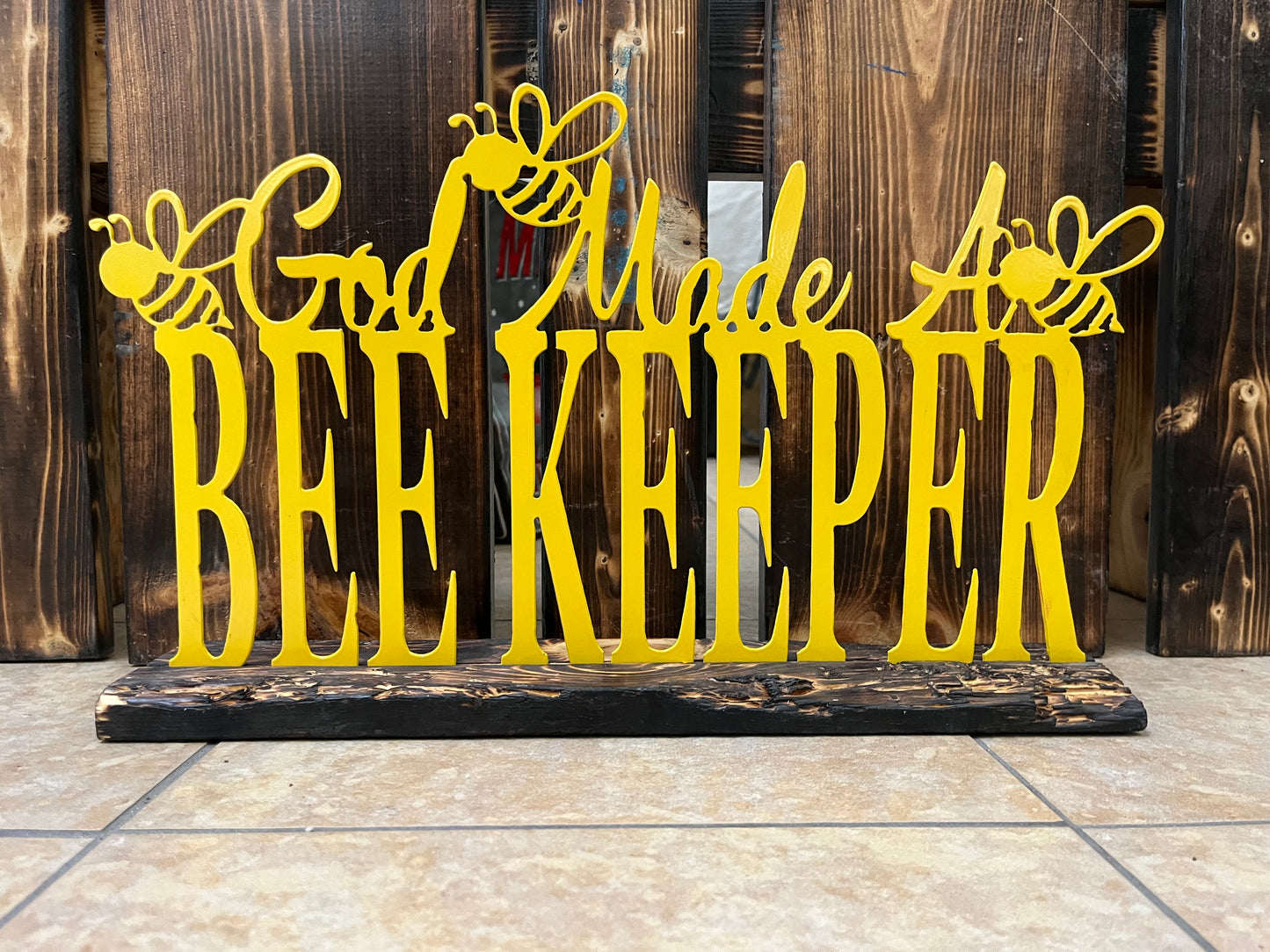 God Made A Bee Keeper