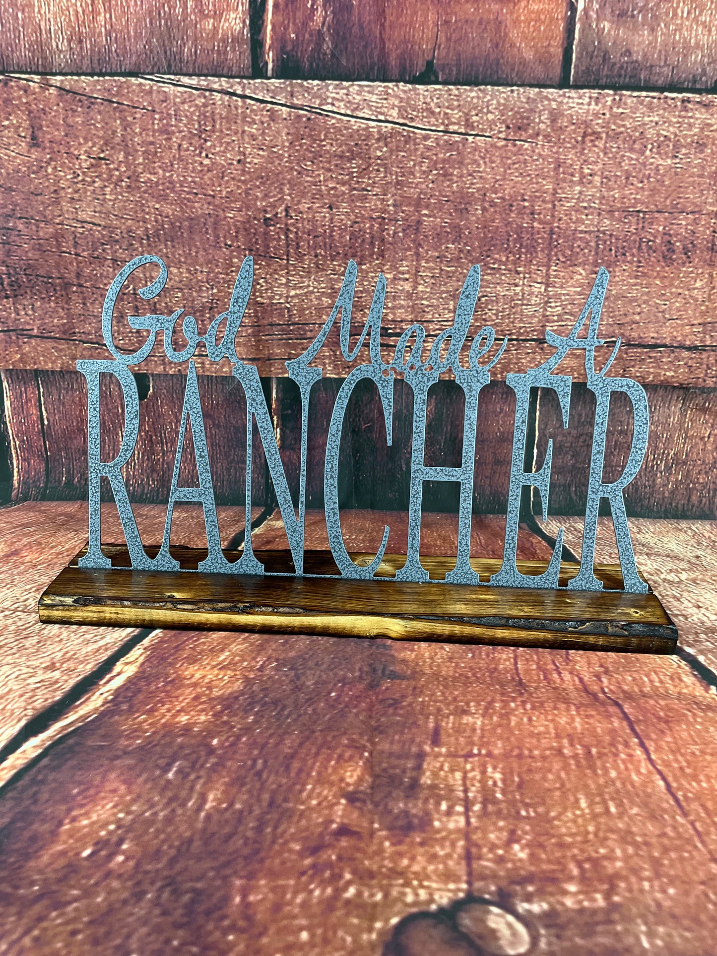 God Made A Rancher