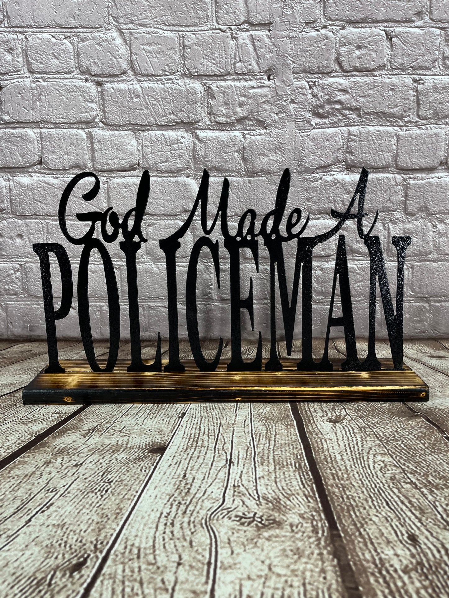 God Made A Policeman